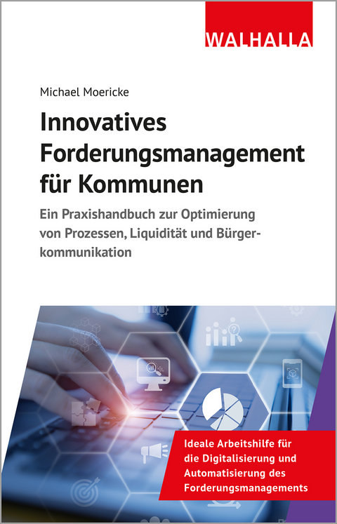 Innovatives Forderungsmanagement f&uuml;r Kommunen - Michael Moericke