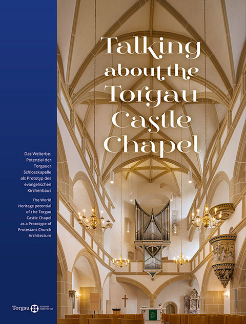 Talking about the Torgau Castle Chapel - 