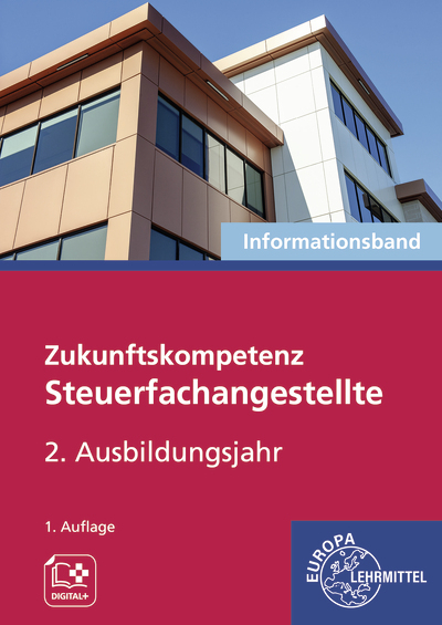 Zukunftskompetenz Steuerfachangestellte 2. Ausbildungsjahr - Jens Ludwig, Helge Wannenmacher, Heike Klohe-Lidy, Andreas Behr, Gabriele Welker, Lena Siebels