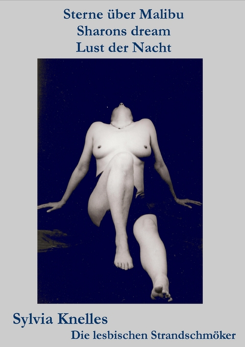 Strandschm&ouml;ker f&uuml;r Lesben - Sterne &uuml;ber Malibu - Sharons dream - Lust der Nacht - Sylvia Knelles