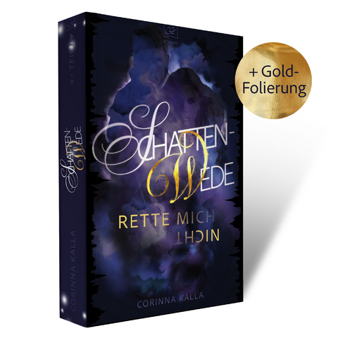 Schattenwede &ndash; Rette mich nicht - Corinna Kalla