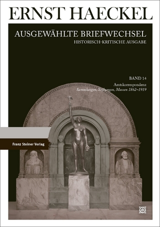 Ernst Haeckel: Ausgewählte Briefwechsel. Historisch-kritische Ausgabe. Bd. 14
