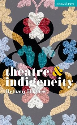Theatre and Indigeneity