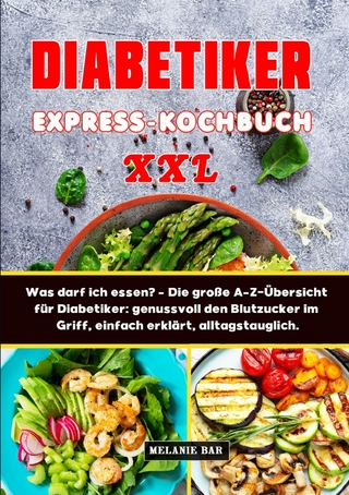 Diabetiker Express-Kochbuch XXL