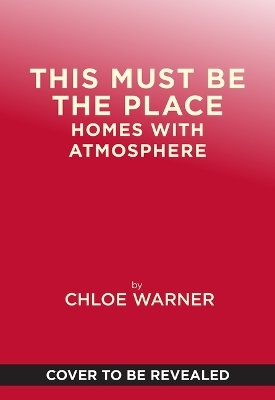 This Must Be the Place - Chloe Redmond Warner
