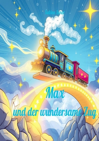 Max und der wundersame Zug