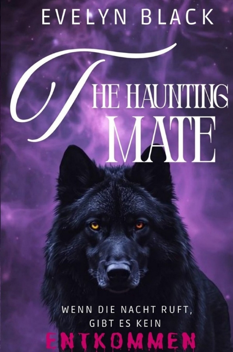 Werwolfs Reihe / The Haunting Mate - Evelyn Black