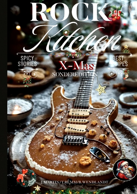 Rock the Kitchen / Rock the Kitchen - X-Mas Edition - Jimmy Martin, Tommy Remm, Bernd Wendlandt