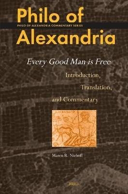 Philo of Alexandria: Every Good Man is Free