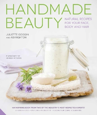 Handmade Beauty - Juliette Goggin, Abi Righton