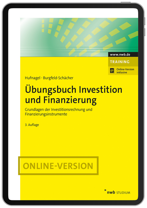 Übungsbuch Investition und Finanzierung - Wolfgang Hufnagel, Beate Burgfeld-Schächer