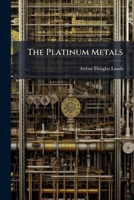 The Platinum Metals