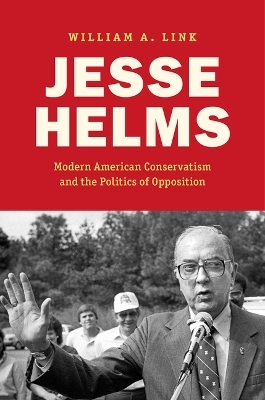 Jesse Helms - William A. Link