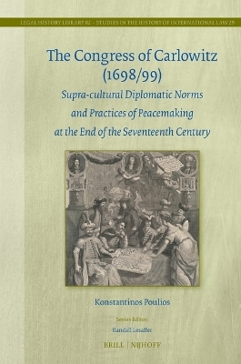The Congress of Carlowitz (1698/99) - Konstantinos Poulios