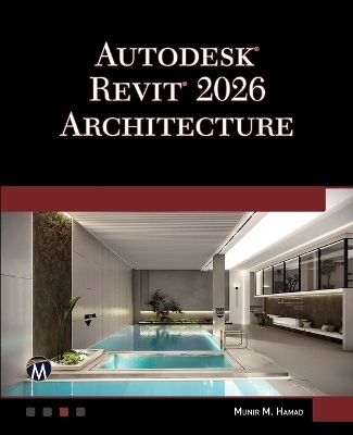Autodesk Revit 2026 Architecture - Munir Hamad