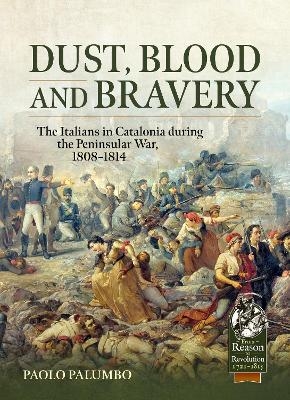 Dust, Blood and Bravery - Paolo Palumbo
