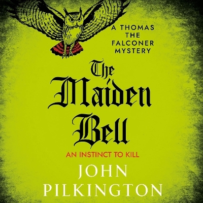 The Maiden Bell - John Pilkington