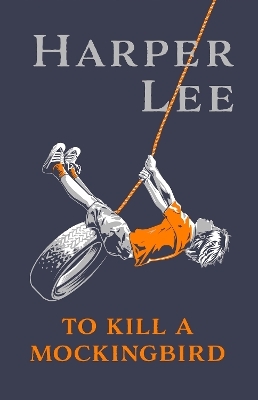 To Kill A Mockingbird - Harper Lee