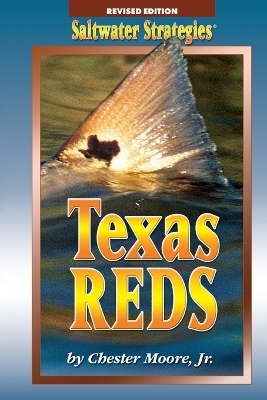 Texas Reds - Chester Moore  Jr