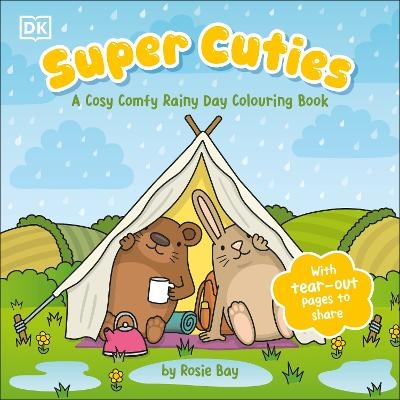 Super Cuties A Cosy Comfy Rainy Day Colouring Book - Rosie Bay