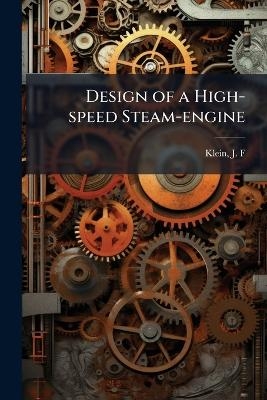 Design of a High-speed Steam-engine - 