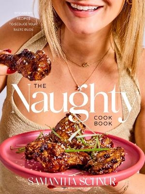 The Naughty Cookbook - Samantha Schnur