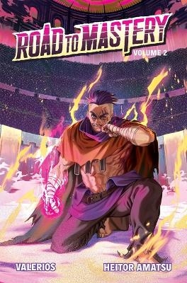 Road to Mastery (Light Novel) Vol. 2 -  Valerios