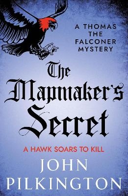 The Mapmaker's Secret - John Pilkington