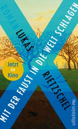 Mit der Faust in die Welt schlagen - Lukas Rietzschel