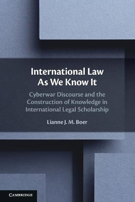 International Law As We Know It - Lianne J. M. Boer
