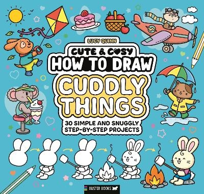 How to Draw Cuddly Things - Lucy Quinn