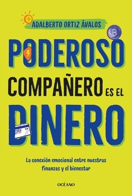 Poderoso Compa&ntilde;ero Es El Dinero / Money Is a Powerful Companion - Adalberto Ortiz &Aacute;valos