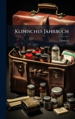 Klinisches Jahrbuch