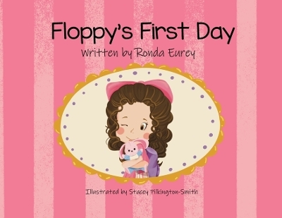 Floppy's First Day - Ronda Eurey