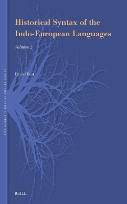 Historical Syntax of the Indo-European Languages - Daniel Petit