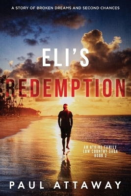 Eli's Redemption - Paul Attaway