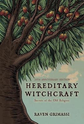 Hereditary Witchcraft - Raven Grimassi