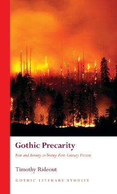 Gothic Precarity - Timothy Rideout
