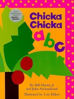 Chicka Chicka ABC - Bill Martin Jr.