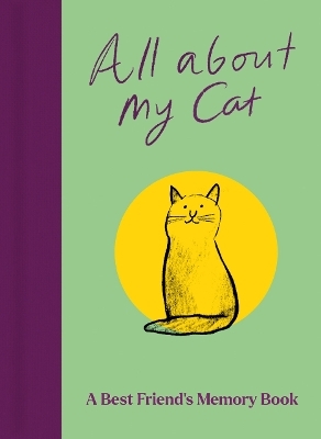 All About My Cat (and Me) - Garry Jenkins