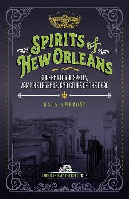 Spirits of New Orleans