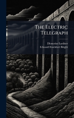 The Electric Telegraph