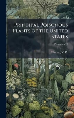 Principal Poisonous Plants of the United States