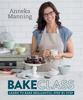 BakeClass - Anneka Manning