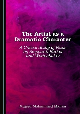 The Artist as a Dramatic Character - Majeed Mohammed Midhin