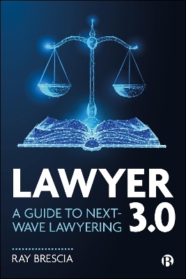 Lawyer 3.0 - Ray Brescia