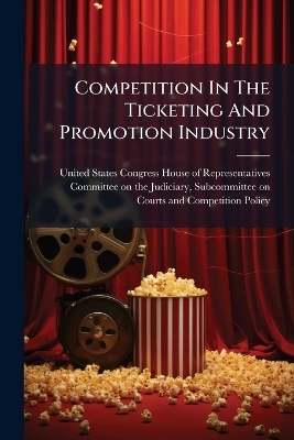Competition In The Ticketing And Promotion Industry