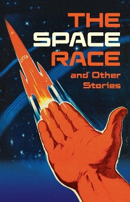 The Space Race and Other Stories - Tony Bradman, Mio Debnam, Lindsay Galvin, Gareth P Jones
