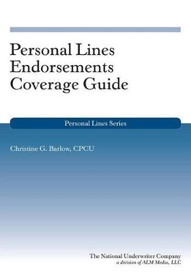 Personal Lines Endorsements Coverage Guide - Christine G Barlow