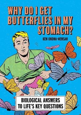 Why Do I Get Butterflies In My Stomach?